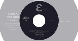 New 45 -  Ray Williams & The Majortones - Girl Don't Leave Me - Eps009