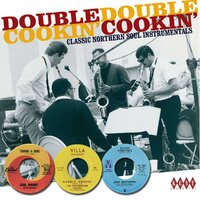 Double Cookin' - Classic Northern Soul Instrumentals - VA - Kent Records CD image