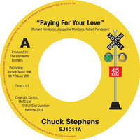 Chuck Stephens - Paying For Your Love - Let’s Get Nasty - Soul Junction image