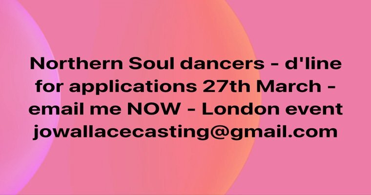 Be seen by millions - Northern Soul dancers needed for London event