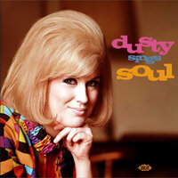Dusty Sings Soul - Dusty Springfield - Ace CD image