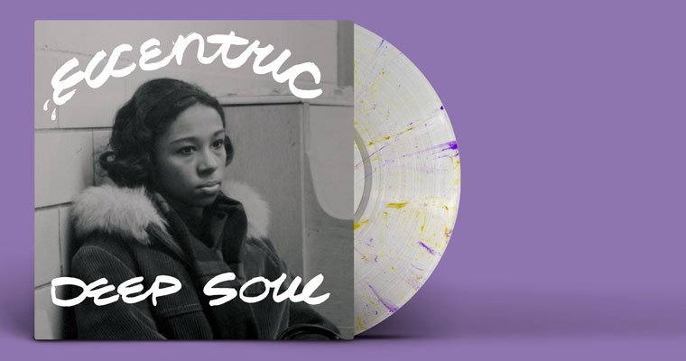Eccentric Deep Soul - Upcoming Vinyl Lp