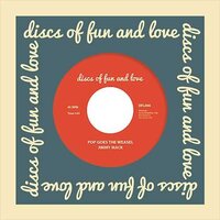 Jimmy Mack - Pop Goes The Weasel - Discs Of Fun And Love image