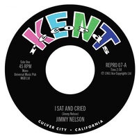 Jimmy Nelson - I Sat And Cried / She's My Baby (Smokey's In Town)  - Kent REPRO 7 image