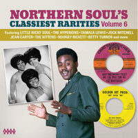 Northern Soul's Classiest Rarities Volume 6 - VA - Kent Records CD image