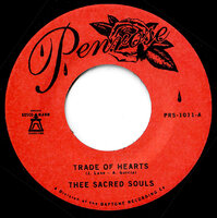 Thee Sacred Souls - Trade Of Hearts / Let Me Feel Your Charm  - Penrose image