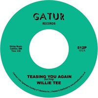 Willie Tee - Teasing You Again / Your Love My Love Together - Gatur Records RSD  2020 image