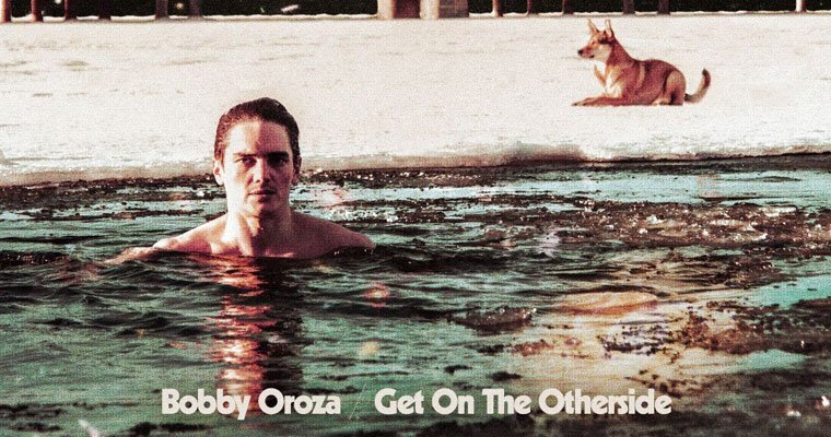 Bobby Oroza - Get On The Otherside - New Album magazine cover