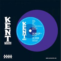  Lou Johnson - The Panic Is On / You Better Let Him Go - Kent Select 028 image
