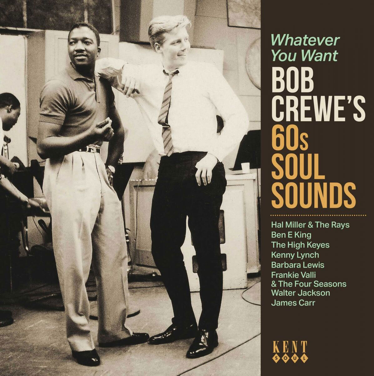 Whatever You Want - Bob Crewe's 60s Soul Sounds - Kent Cd image