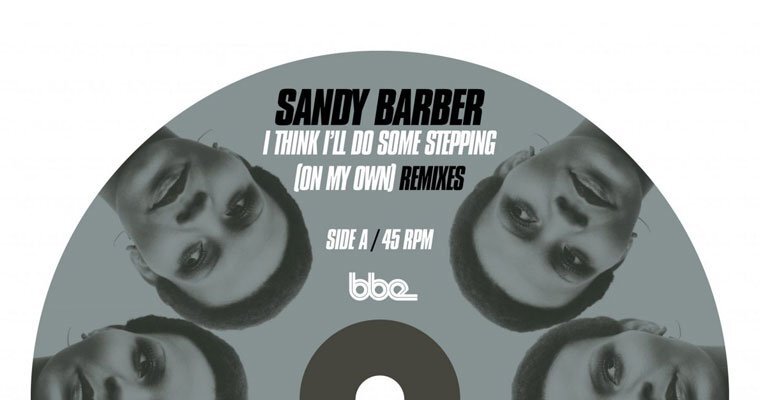 Sandy Barber - I Think I’ll Do Some Stepping (On My Own) Remixes - Pre-Order magazine cover