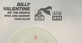 Billy Valentine - We The People Who Are Darker Than Blue (Flying Dutchman / Acid Jazz)
