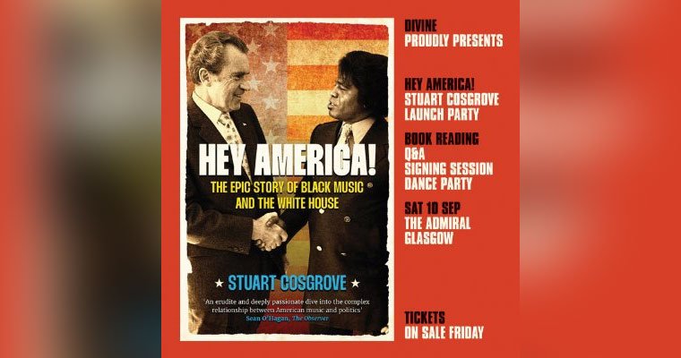 Stuart Cosgrove's 'Hey America!' Book Launch Party - Sat 10th Sept 2022
