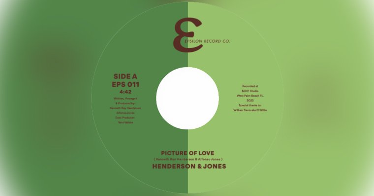 Henderson & Jones: Picture of Love / Can You Feel My Vibes EPS011