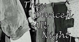 They Danced All Night - Gethro Jones - Book Review