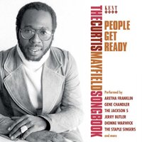 People Get Ready - The Curtis Mayfield Songbook - VA (Song Writer Series) - Kent Records CD CDTOP 506 image