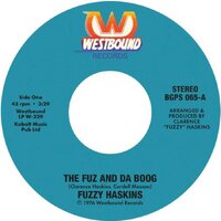 Fuzzy Haskins - The Fuzz And Da Boog / Cookie Jar  - BGP 065 image