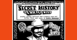 Secret History of Chicago Music - Bobby Jonz (Jones)