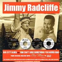Jimmy Radcliffe - Big City Blues / You Can't Lose Something You Never Had - BMR 1012 image