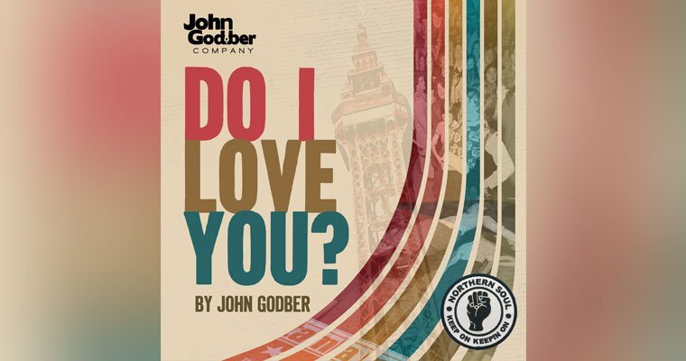 Do I Love You ? A brand new play by John Godber magazine cover