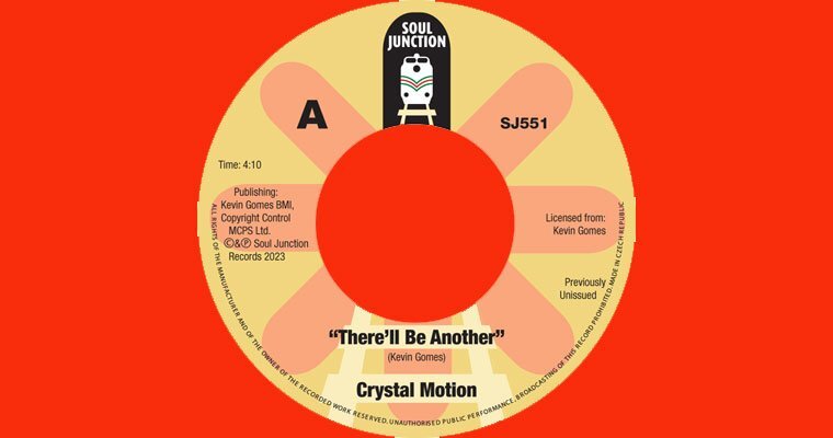 Out Now: Soul Junction 45 - Crystal Motion - There’ll Be Another / Million Dollar Baby magazine cover