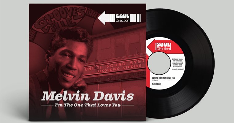 New Melvin Davis 45 - I'm The One That Loves You - Soul Direction magazine cover