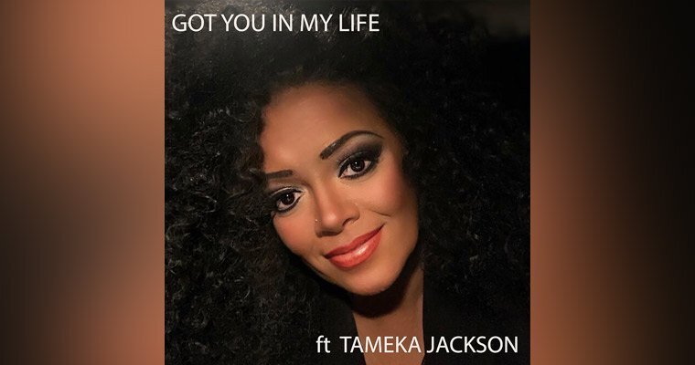 Geoff Waddington ft Tameka Jackson - 'Got You In My Life' - Digital Relase