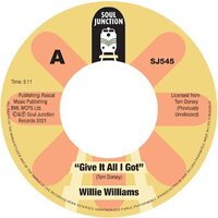 Willie Williams - Give It All I Got / Do You Understand - Soul Junction NEW 45 image