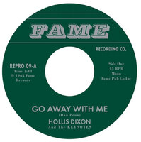 Hollis Dixon & The Keynotes - Go Away With Me / Time Will Tell - Kent REPRO 09 image