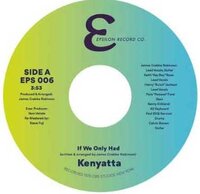 Kenyetta - If We Only Had - Epsilon Records image