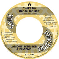 Lamont Johnson & Eugene - Let's Go Dance Tonight / Burnin' For Love - Soul Junction 45 image
