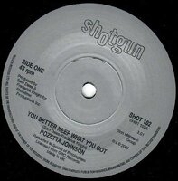 Rozetta Johnson - You Better Keep What You Got / Mine was Real - Shotgun Records image