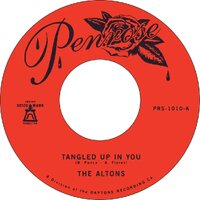 The Altons - Tangled Up In You / Soon Enough - Penrose image