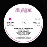 Eddie Holman - Hold Me In Your Arms - Shotgun Records 113 image