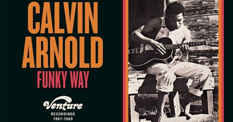 New Kent Album - Calvin Arnold - Funky Way - Venture Records 1967-1969 magazine cover