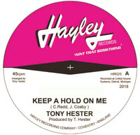 Tony Hester / The Perfections - Keep a hold on me / Just can't leave you - Hayley Records image