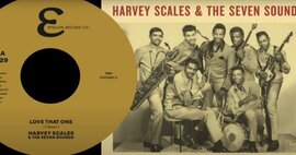 Previously Unissued Harvey Scales And The Seven Sounds - Love That One Epsilon Record Co 1969