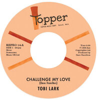 Tobi Lark - Challenge My Love / Sweep It Out In The Shed - REPRO 14 image
