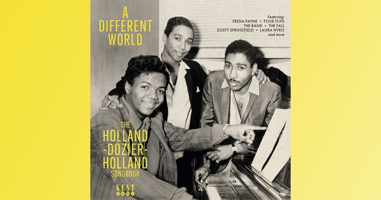 New Kent Cd - A Different World - The Holland Dozier Holland Songbook magazine cover