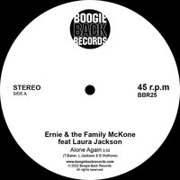 Ernie & the Family McKone - Alone Again / Make A Move On Me - Boogie Back Records image
