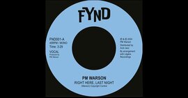 New 45 - PM Warson - Right Here Last Night - Fynd (Acid Jazz) thumb