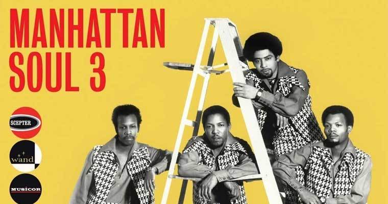 Manhattan Soul Volume 3 - A New Kent Records release