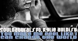 Soulnaturals - You Make Me Feel Like I Can Change The World image
