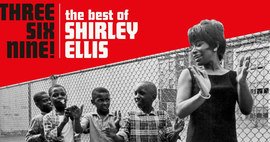 Three, Six, Nine The Best Of Shirley Ellis - Ace Records - image