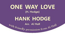 Hank Hodge - One Way Love / Thank You Girl - Tramp image