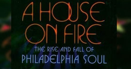 A Google Grab - A House on Fire: the Rise and Fall of Philadelphia Soul image