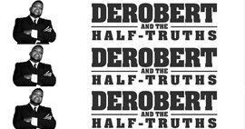 New release: DeRobert & The Half-Truths - 100 Yard Dash image