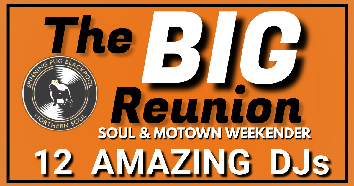 The Big Reunion  Soul  Motown Weekender 2021