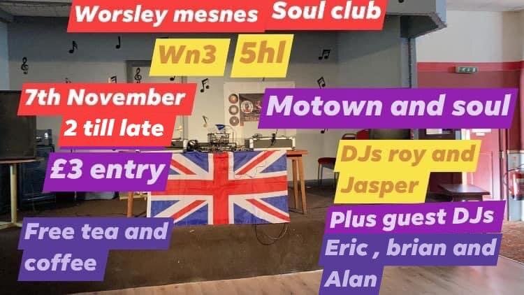 Worsley Mesnes Soul Club Soul Dayer