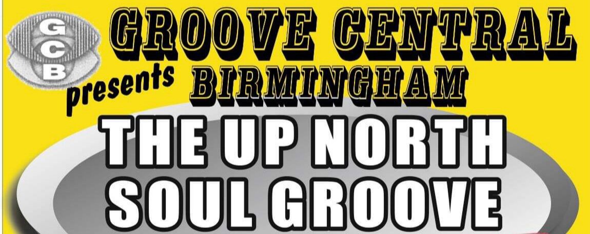 Groove Centrals The Up North Soul Groove